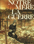 Notre mère la guerre. Vol. 4 : Requiem