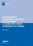 Comprendre et expliquer la politique documentaire à l'heure des espaces numériques de travail (ENT)