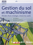 Gestion du sol et machinisme