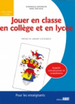 Jouer en classe en collège et en lycée