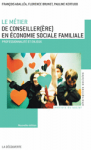 Le métier de conseiller(ère) en économie sociale familiale