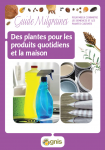 Des plantes pour les produits quotidiens et la maison