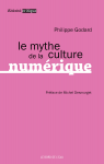 Le mythe de la culture numérique