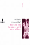 Toutes les femmes sont des aliens ; Suivi de : Les oiseaux reviennent et de Bambi & Co