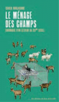 Le ménage des champs