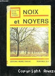 Noix et noyers
