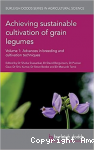 Achieving sustainable cultivation of grain legumes. Vol. 1 : Advances in breeding and cultivation techniques