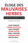 Eloge des mauvaises herbes