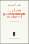 Le plaisir gastronomique au cinéma