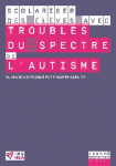 Scolariser des élèves avec troubles du spectre de l'autisme