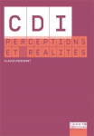 CDI : perceptions et réalités