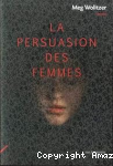 La persuasion des femmes