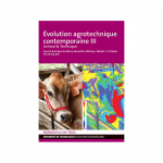 Evolution agrotechnique contemporaine. Vol. 3 : Animal & technique
