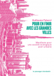 Pour en finir avec les grandes villes