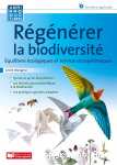 Régénérer la biodiversité