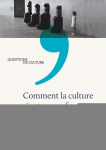 Comment la culture vient aux enfants ?