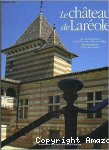 Le château de Laréole