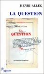 La question ; suivi de La torture au coeur de la République