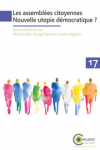 Les assemblées citoyennes : nouvelle utopie démocratique ?