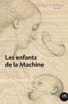Dossier Les enfants de la machine : biotechnologies, reproduction et eugénisme
