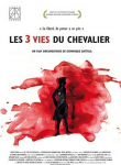 Les 3 Vies du chevalier [2014]