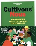 Cultivons-nous