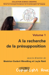 A la recherche de la présupposition