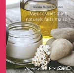 Mes cosmétiques naturels faits maison