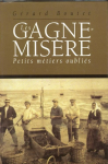 Les gagne-misère