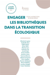 Engager les bibliothèques dans la transition écologique