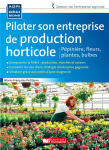 Piloter son entreprise de production horticole