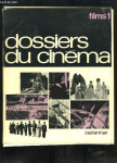 Dossiers du cinéma. Films