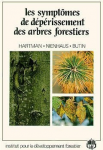 Les symptômes de dépérissement des arbres forestiers