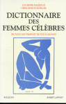 Dictionnaire des femmes célèbres de tous les temps et de tous les pays