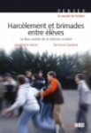 Harcèlement et brimades entre élèves