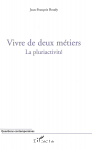 Vivre de deux métiers