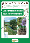 Des plantes bénéfiques pour l'environnement