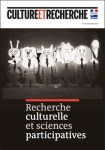 Dossier : Recherche culturelle et sciences participatives