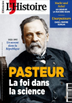 Dossier : Pasteur, la foi dans la science