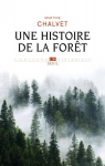 Une histoire de la forêt