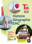 Histoire Géographie EMC, Tle Bac pro