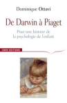 De Darwin à Piaget : pour une histoire de la psychologie de l’enfant