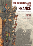 Une histoire populaire de la France. Vol. 1 : De l'Etat royal à la Commune