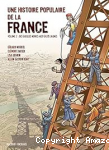 Une histoire populaire de la France. Vol. 2 : Des gueules noires aux gilets jaunes