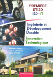 Ingénierie et développement durable, innovation technologique, première STI2D [Sciences et technologies de l'industrie et du développement durable], I2D-IT