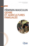 Féminin-masculin, genre et agricultures familiales