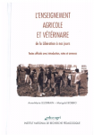L'enseignement agricole et vétérinaire de la Libération à nos jours : textes officiels avec introduction, notes et annexes