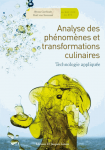 Analyse des phénomènes et transformations culinaires