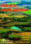 Guide de la nouvelle agriculture sur sol vivant : l'agriculture de conservation