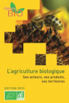 Chiffres clés : L'agriculture biologique